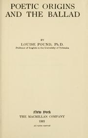 Cover of: Poetic origins and the ballad. by Louise Pound