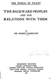 Cover of: The backward peoples and our relations with them