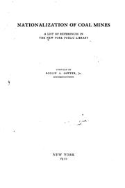 Cover of: Nationalization of coal mines: a list of references in the New York public library