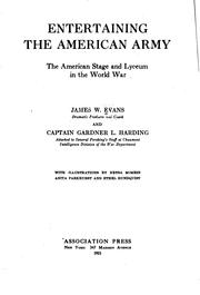 Entertaining the American army by Evans, James W.