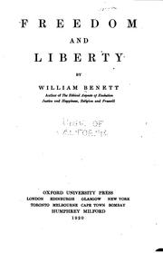 Cover of: Freedom and liberty by William Benett, William Benett