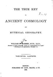 Cover of: The true key to ancient cosmology and mythical geography.
