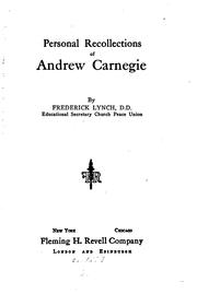 Cover of: Personal recollections of Andrew Carnegie by Lynch, Frederick Henry, Lynch, Frederick Henry