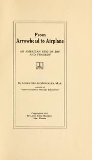Cover of: From arrowhead to airplane: an American epic of joy and tragedy
