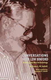 Cover of: Conversations with Lew Binford: drafting the new archaeology