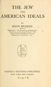 The Jew and American ideals by Spargo, John