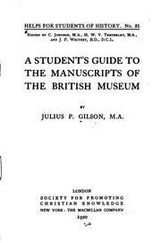 Cover of: A student's guide to the manuscripts of the British museum