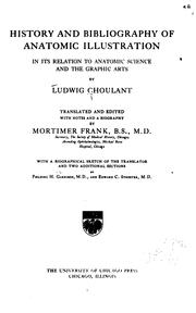 Cover of: History and bibliography of anatomic illustration in its relation to anatomic science and the graphic arts by Ludwig Choulant