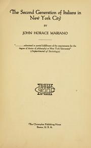 Cover of: The second generation of Italians in New York city | John Horace Mariano