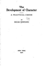 Cover of: The development of character by Newfang, Oscar