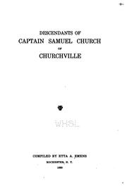 Cover of: Descendants of Captain Samuel Church, of Churchville. by Etta A. Emens