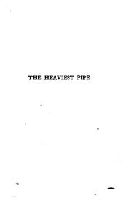 Cover of: heaviest pipe | Arthur Willis Patterson