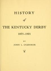 Cover of: History of the Kentucky Derby, 1875-1921 | John Lawrence O