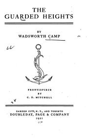 Cover of: The guarded heights by Wadsworth Camp