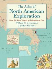 Cover of: The Atlas of North American Exploration: From the Norse Voyages to the Race to the Pole