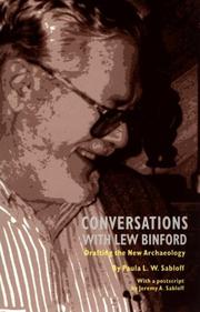 Cover of: Conversations With Lew Binford: Drafting the New Archaeology