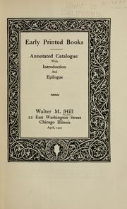 Cover of: Early printed books: annotated catalogue, with introduction and epilogue.