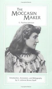 Cover of: moccasin maker | E. Pauline Johnson