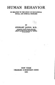 Cover of: Human behavior in relation to the study of educational, social, and ethical problems.