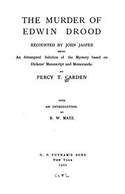 The murder of Edwin Drood recounted by John Jasper by Percy Theodore Carden