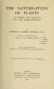 Cover of: The nature-study of plants | Thomas Alfred Dymes