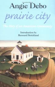 Prairie city by Angie Debo