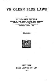 Cover of: Ye olden blue laws by Gustavus Myers