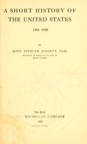 Cover of: A short history of the United States, 1492-1920 by John Spencer Bassett