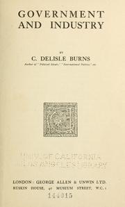 Cover of: Government and industry by Cecil Delisle Burns
