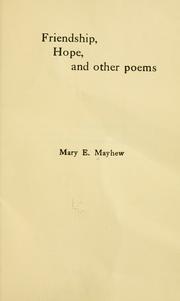 Friendship, hope, and other poems by Mary Eldred Mayhew