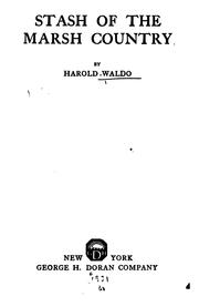 Cover of: Stash of the marsh country by Harold Waldo