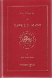 Early families of Newfield, Maine by Ruth Bridges Ayers