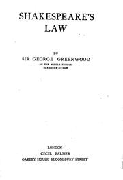 Cover of: Shakespeare's law by Greenwood, G. G. Sir
