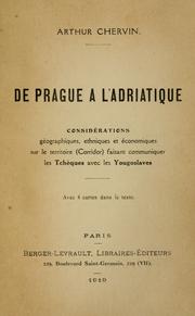 Cover of: De Prague à l'Adriatique: considérations geographiques, ethniques et économiques sur le territoire (corridor) faisant communiquer les Tchèques avec les Yougoslaves.