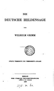 Cover of: Die deutsche heldensage by Wilhelm Grimm
