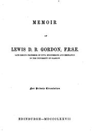 Cover of: Memoir of Lewis D. B. Gordon... by Thomas Constable