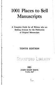 Cover of: 1001 places to sell manuscripts by Reeve, James Knapp