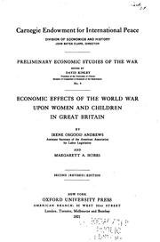 Cover of: Economic effects of the world war upon women and children in Great Britain | Irene Osgood Andrews