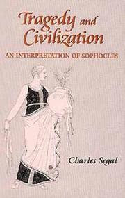 Cover of: Tragedy and civilization by Charles Segal