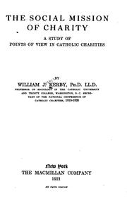 Cover of: The social mission of charity by Kerby, William Joseph