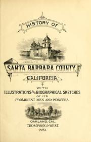 Cover of: History of Santa Barbara county, California: with illustrations and biographical sketches of its prominent men and pioneers.
