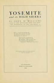 Yosemite and its High Sierra by John Harvey Williams