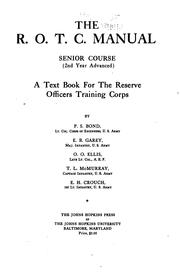 Cover of: The R. O. T. C. manual: a text book for the Reserve Officers Training Corps