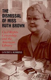 Cover of: The Dismissal of Miss Ruth Brown by Louise S. Robbins