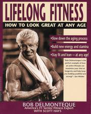 Lifelong fitness by Bob Delmonteque