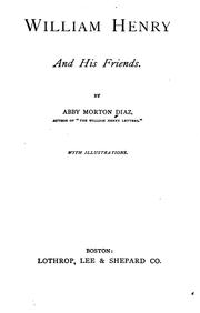 Cover of: William Henry and his friends.