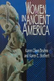 Women in Ancient America by Karen Olsen Bruhns