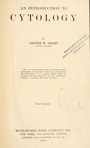 Cover of: An introduction to cytology by Lester W. Sharp