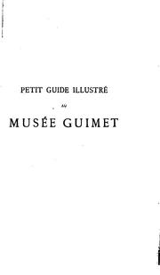 Cover of: Petit guide illustré au Musée Guimet by Musée Guimet (Paris, France)