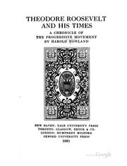 Cover of: Theodore Roosevelt and his times by Harold Howland